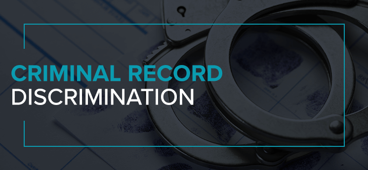 Criminal Record Discrimination